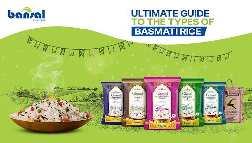 The Ultimate Guide to Various Types of Basmati Rice
